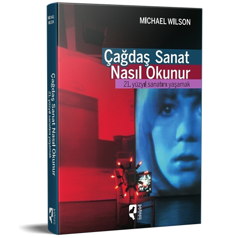 Çağdaş Sanat Nasıl Okunur