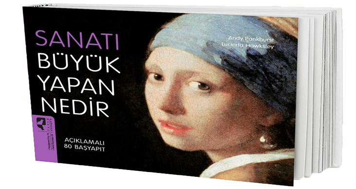 Sanatı Büyük Yapan Nedir