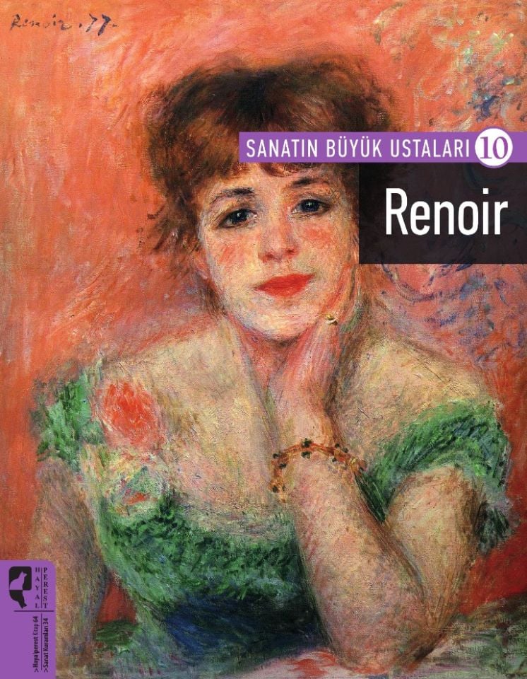 Sanatın Büyük Ustaları 10 Renoir