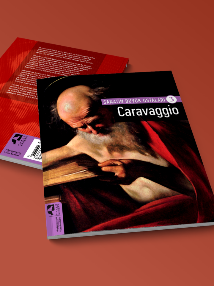 Sanatın Büyük Ustaları 3 Caravaggio