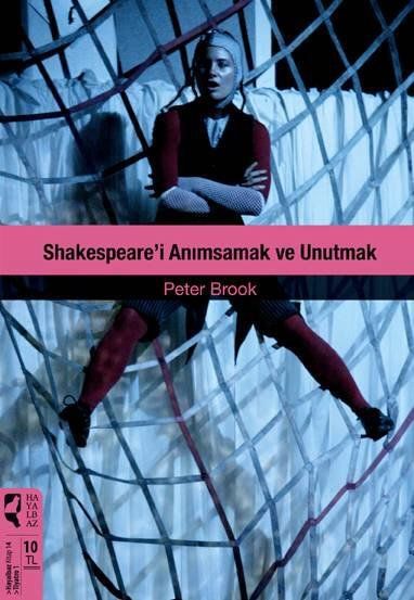 Shaskespeare'i Anımsamak ve Unutmak