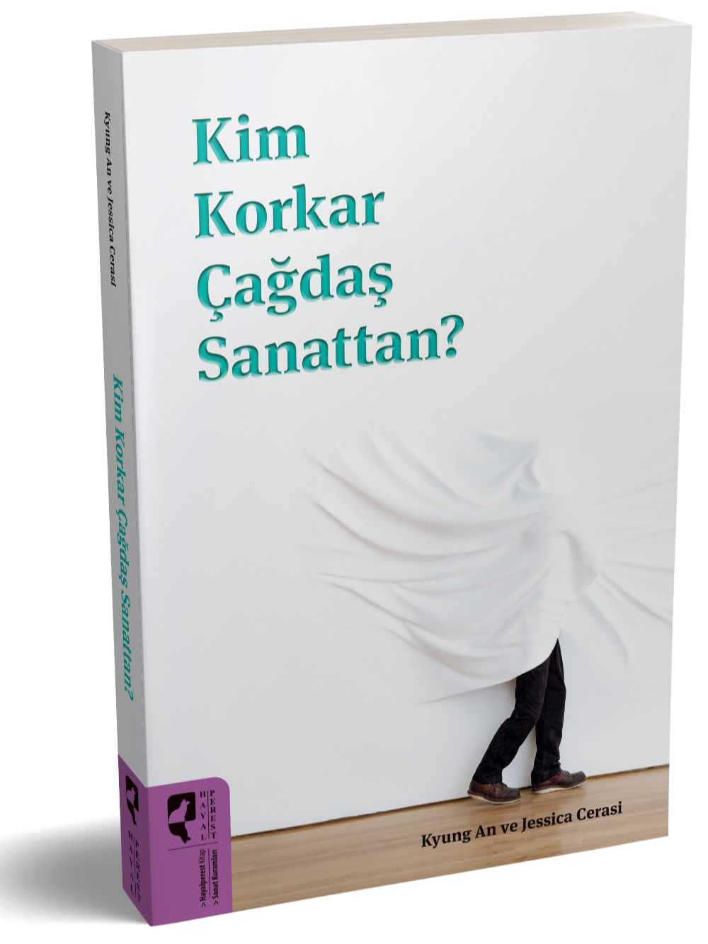 Kim Korkar Çağdaş Sanattan?