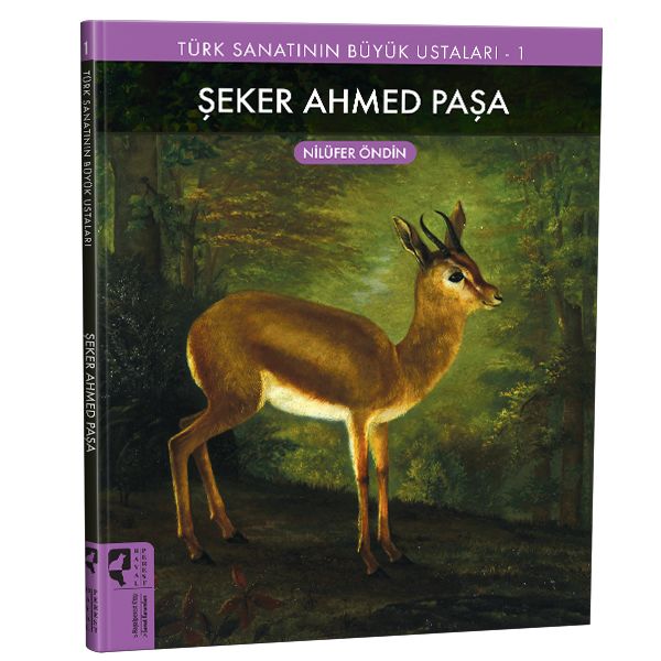 Türk Sanatının Büyük Ustaları 1 Şeker Ahmed Paşa