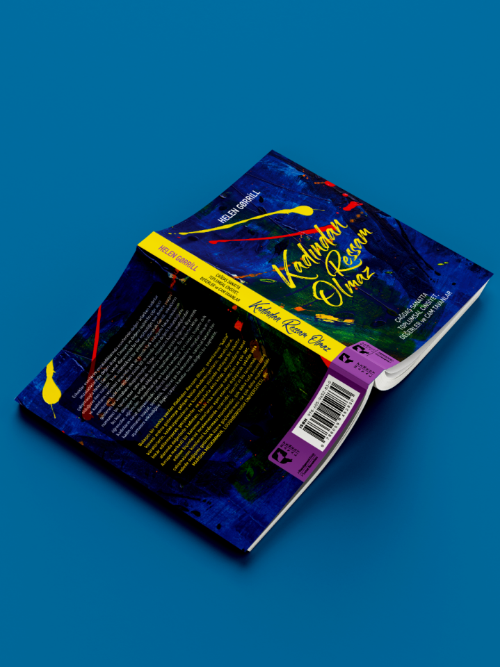 Kadından Ressam Olmaz Çağdaş Sanatta Toplumsal Cinsiyet, Değerler ve Cam Tavanlar