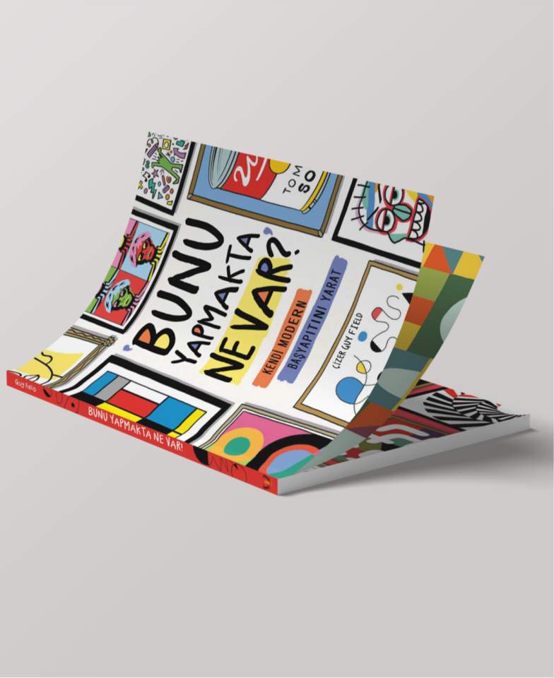 Bunu Yapmakta Ne Var!  Kendi modern başyapıtını yarat