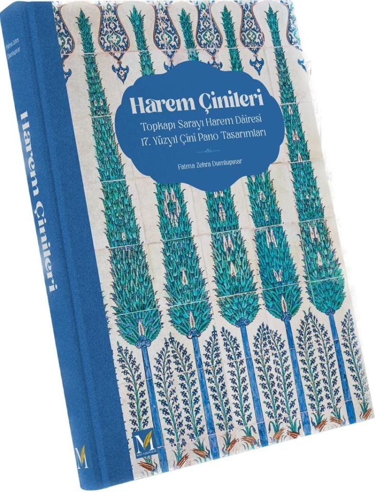 Harem Çinileri Topkapı Sarayı Harem Dâiresi 17. Yüzyıl Çini Pano Tasarımları