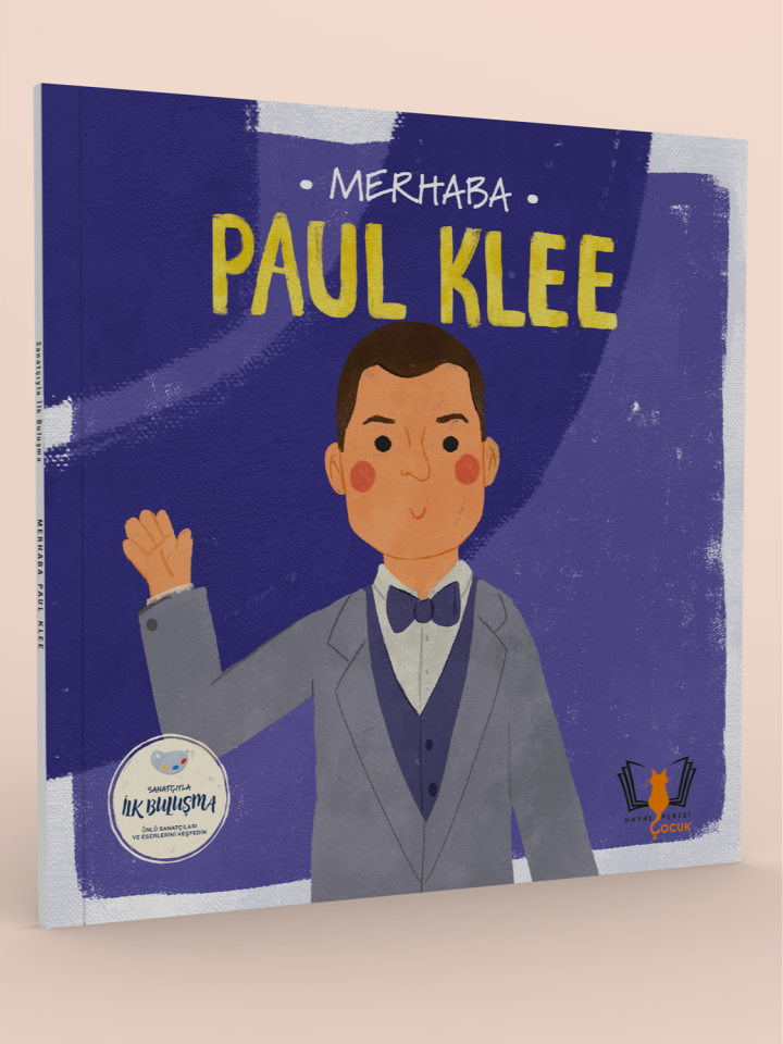 Merhaba Paul Klee /Sanatçıyla İlk Buluşma