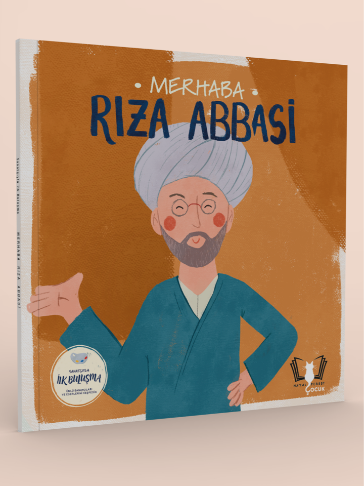 Merhaba Rıza Abbasi /Sanatçıyla ilk Buluşma