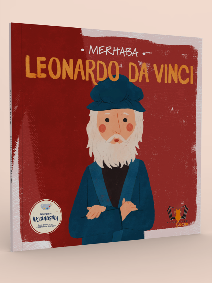Merhaba Leonardo da Vinci /Sanatçıyla İlk Buluşma