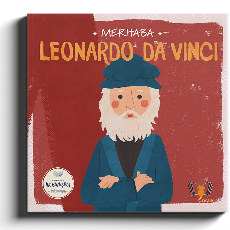 Merhaba Leonardo da Vinci /Sanatçıyla İlk Buluşma