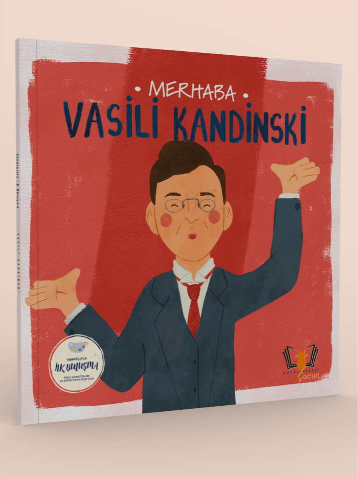 Merhaba Vasili Kandinski /Sanatçıyla İlk Buluşma