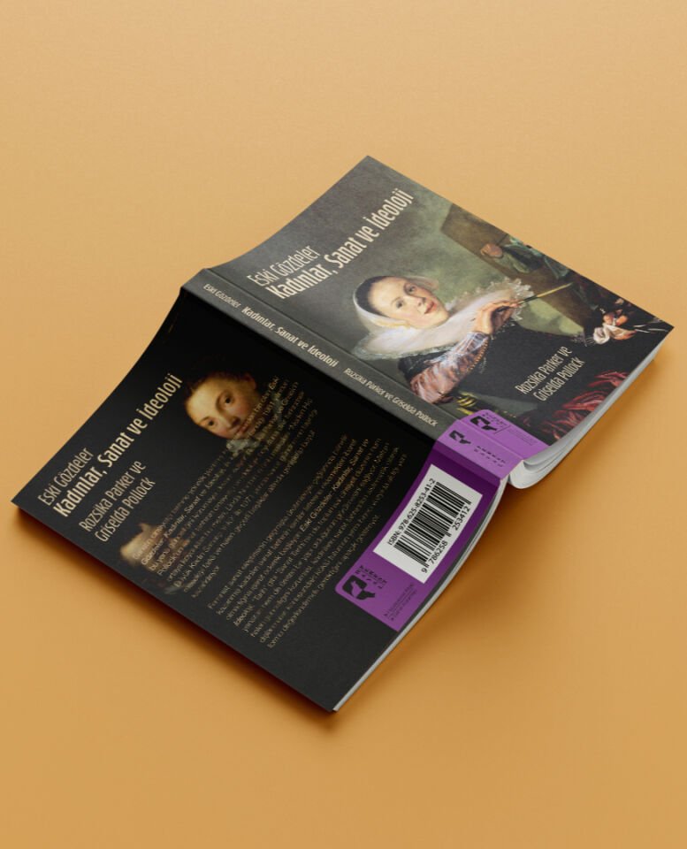 Eski Gözdeler Kadınlar, Sanat ve İdeoloji