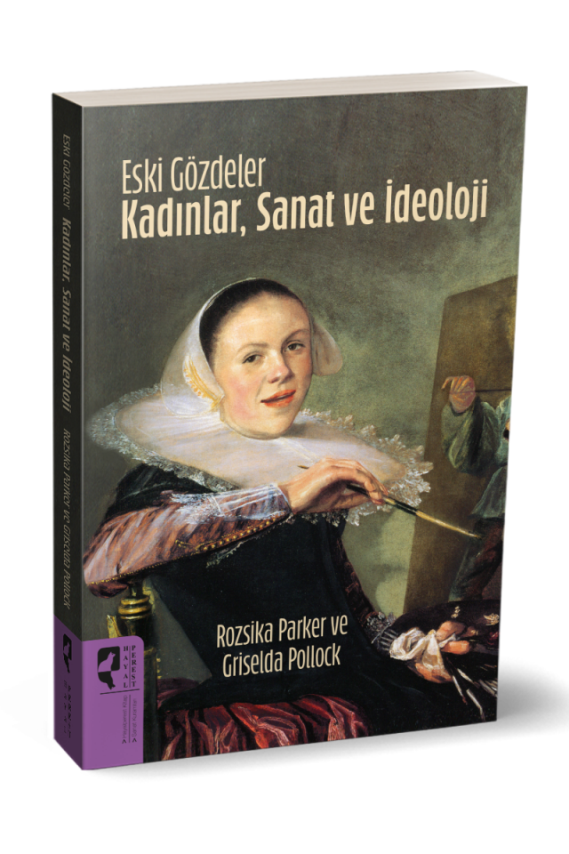 Eski Gözdeler Kadınlar, Sanat ve İdeoloji