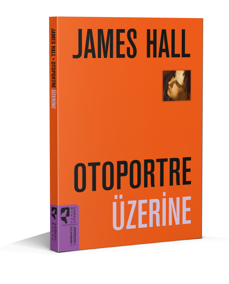 Otoportre Üzerine -James Hall