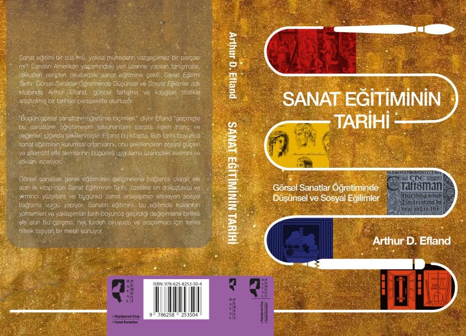 Sanat Eğitiminin Tarihi Görsel Sanatlar Öğretiminde Düşünsel ve Sosyal Eğilimler