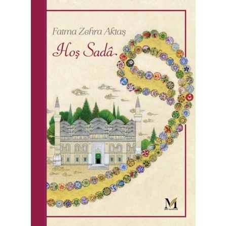 Hoş Sada -Fatma Zehra Aktaş