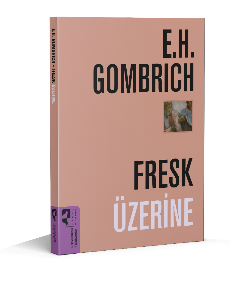 Fresk Üzerine -E.H. Gombrich