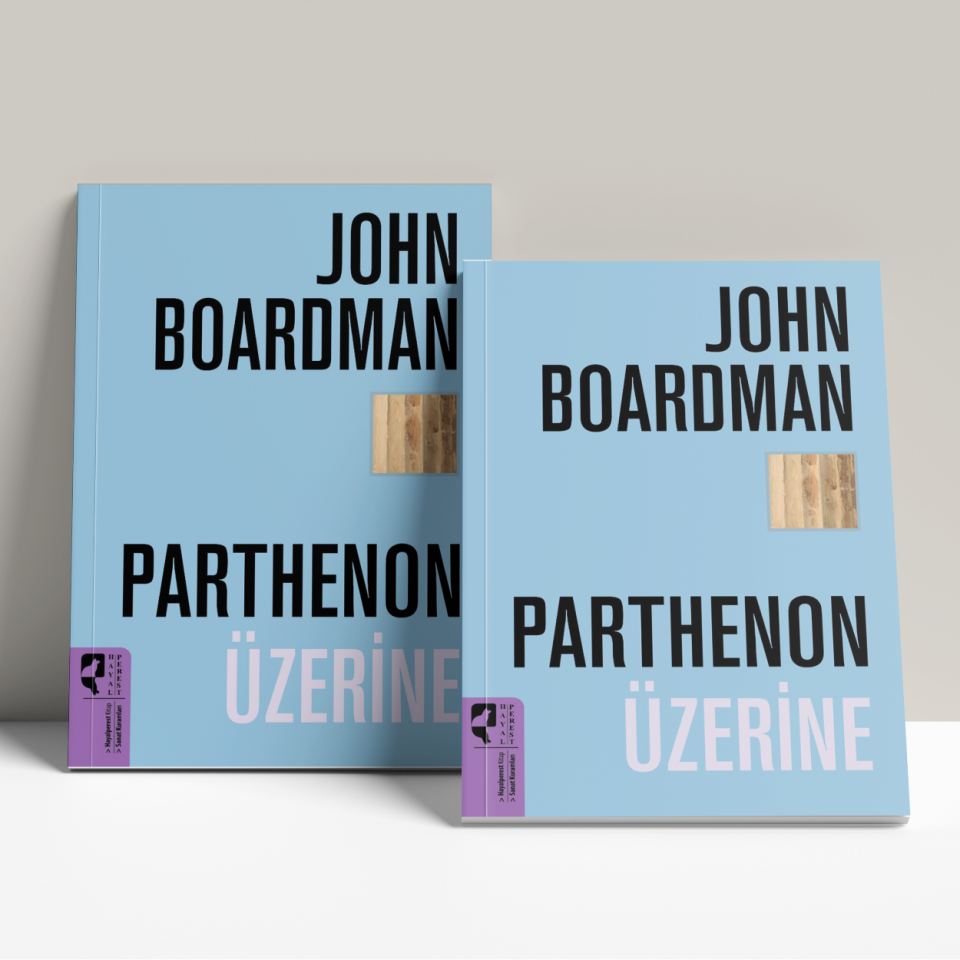 Parthenon Üzerine - John Boardman