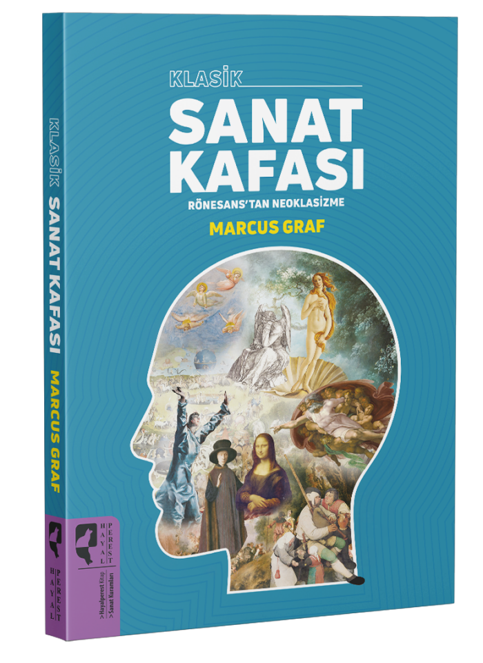 (İMZALI) Klasik Sanat Kafası Rönesans'tan Neoklasizme