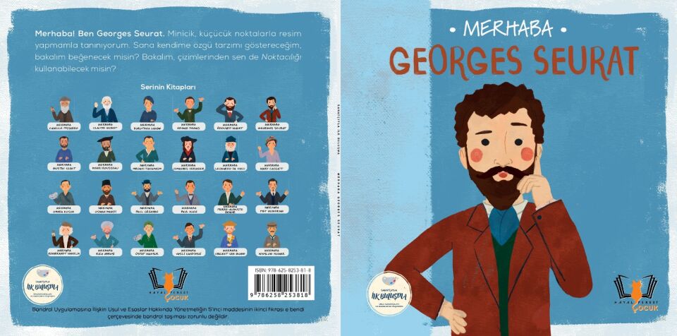 MERHABA GEORGES SEURAT Sanatçıyla İlk Buluşma