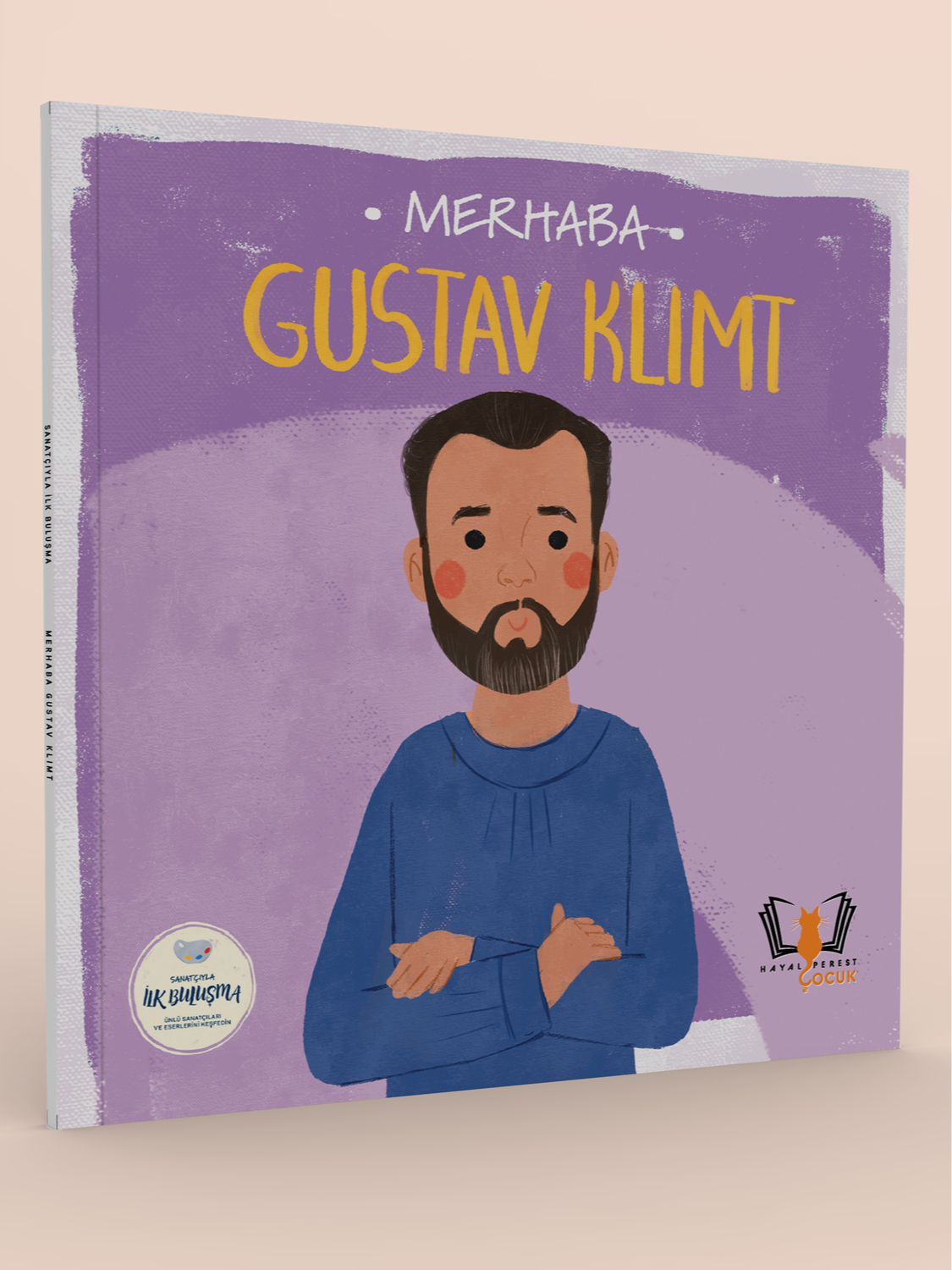 MERHABA GUSTAV KLIMT Sanatçıyla İlk Buluşma