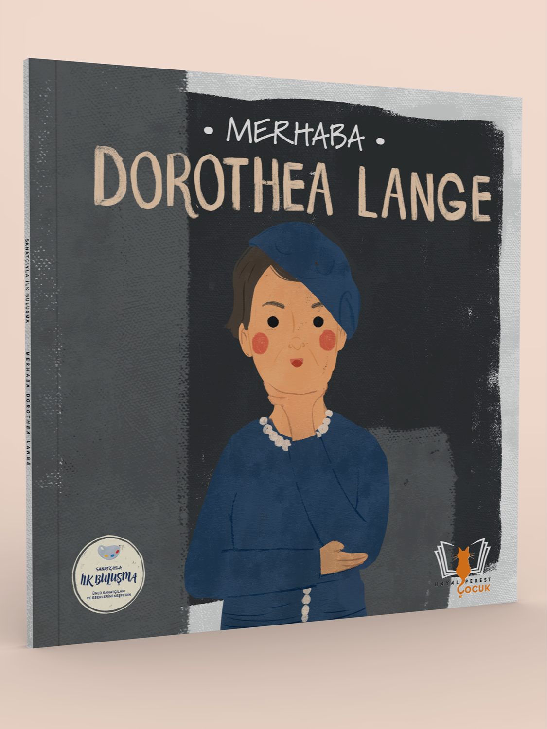 MERHABA DOROTHEA LANGE Sanatçıyla İlk Buluşma