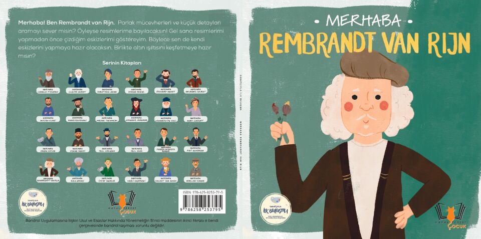 MERHABA REMBRANDT VAN RIJN Sanatçıyla İlk Buluşma