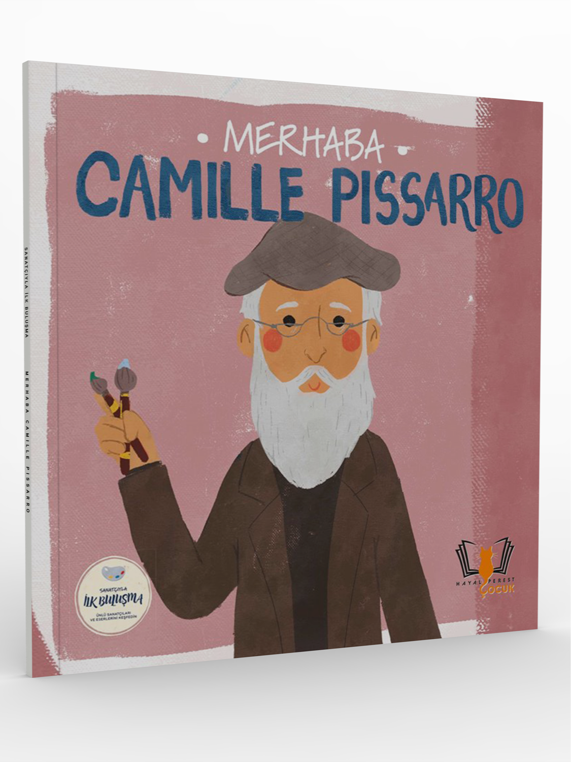 MERHABA CAMILLE PISSARRO Sanatçıyla İlk Buluşma