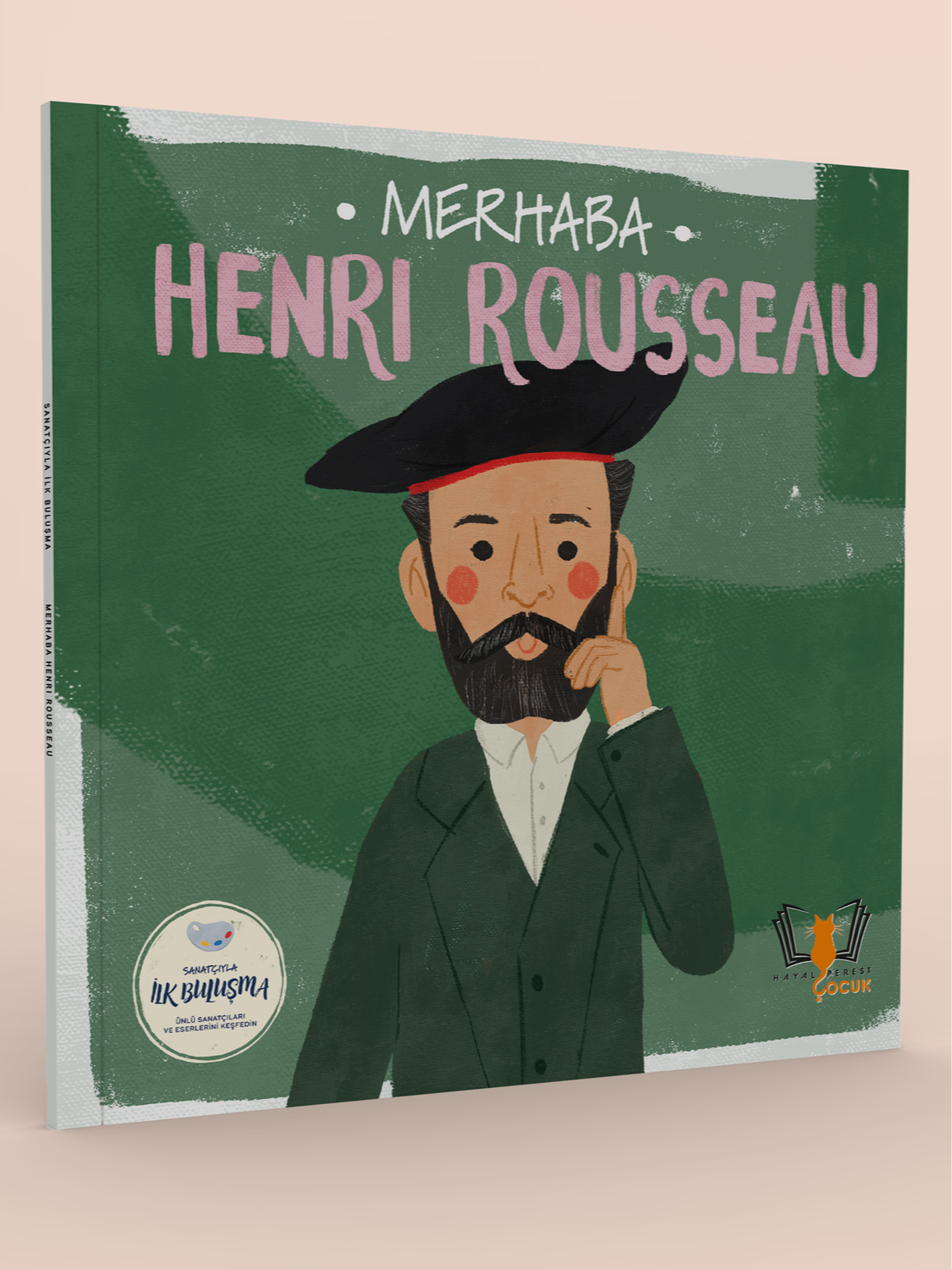 MERHABA HENRI ROUSSEAU Sanatçıyla İlk Buluşma