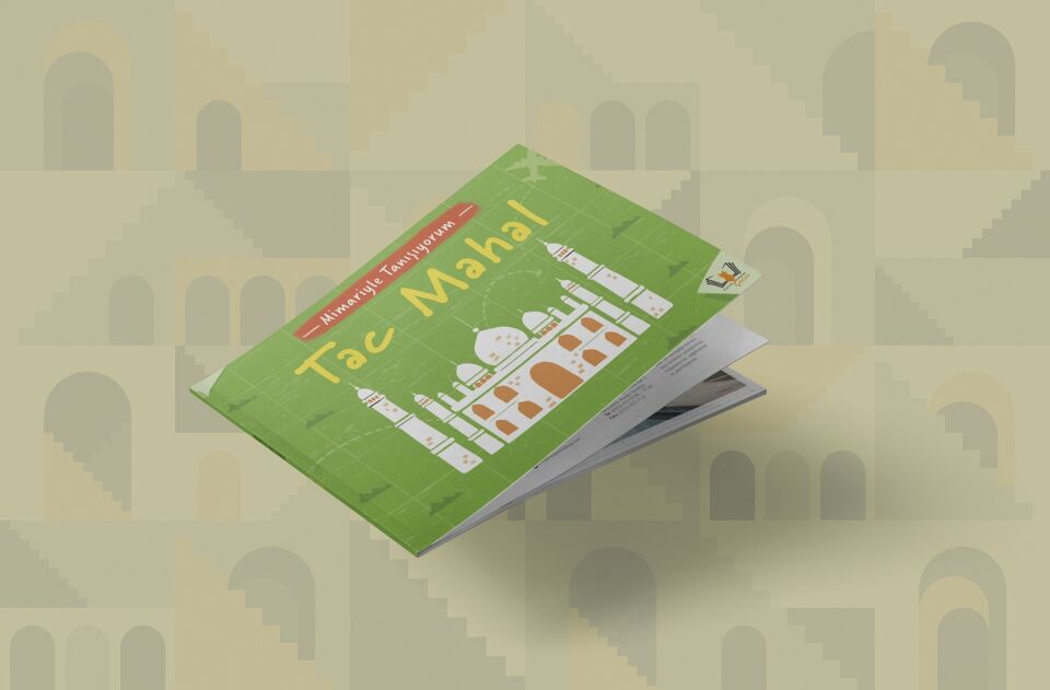 Mimariyle Tanışıyorum Tac Mahal