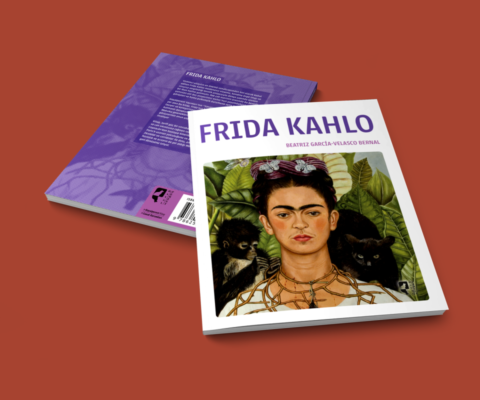 Sanatın Büyük Ustaları 25 Frida Kahlo