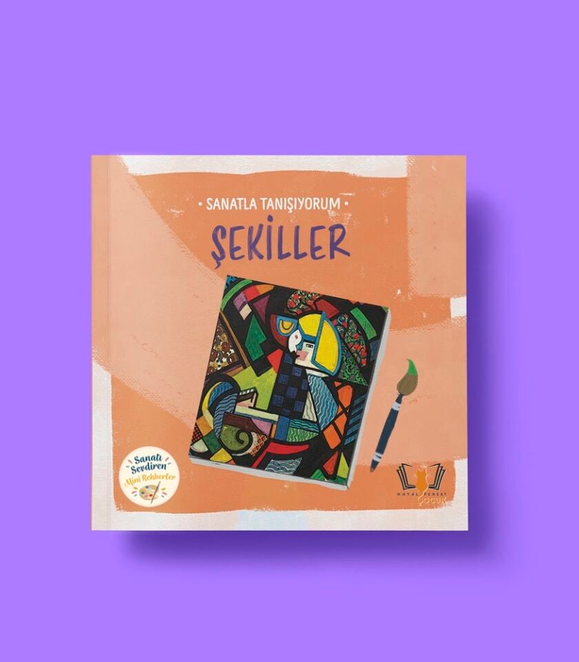 Sanatla Tanışıyorum – ŞEKİLLER